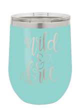 Load image into Gallery viewer, Wild &amp; Free Laser Engraved Wine Tumbler (Etched)
