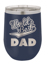 Load image into Gallery viewer, World&#39;s Best Dad - Customizable Laser Engraved Wine Tumbler (Etched)
