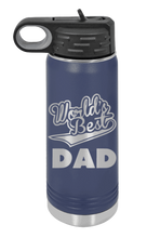 Load image into Gallery viewer, World&#39;s Best Dad - Customizable Laser Engraved Water Bottle (Etched)
