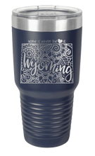 Load image into Gallery viewer, Wyoming - Home Is Where the Heart is Laser Engraved Tumbler (Etched)
