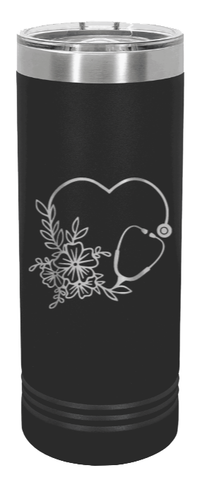 Heart Flowers Stethoscope Laser Engraved Skinny Tumbler (Etched)