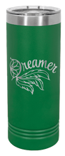 Load image into Gallery viewer, Dreamer Laser Engraved Skinny Tumbler (Etched)
