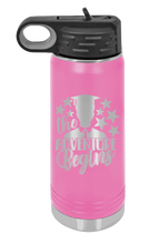 Load image into Gallery viewer, The Adventure Begins 2 Laser Engraved Water Bottle (Etched)
