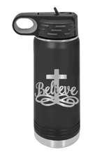 Load image into Gallery viewer, Believe with Cross Laser Engraved Water Bottle (Etched)
