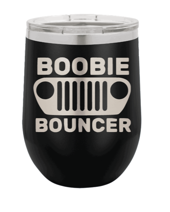 Boobie Bouncer Laser Engraved Wine Tumbler (Etched)