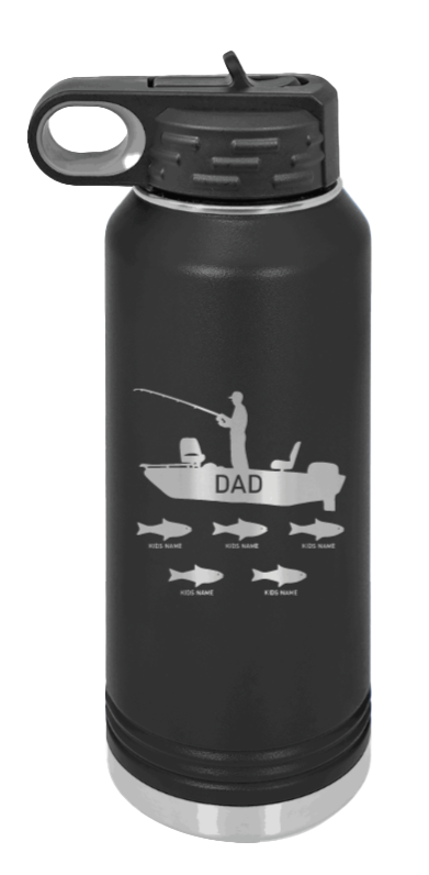 Dad Fishing - Customizable - Laser Engraved Water Bottle  (Etched)