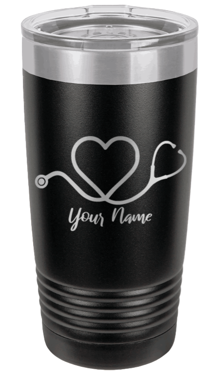 Stethoscope Heart with Name  - Customizable Laser Engraved Tumbler (Etched)
