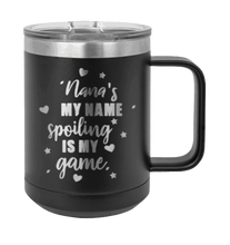 Load image into Gallery viewer, Spoiling Is My Game Laser Engraved Mug (Etched)
