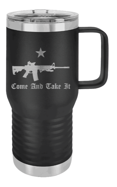 Come and Take It Laser Engraved Mug (Etched)