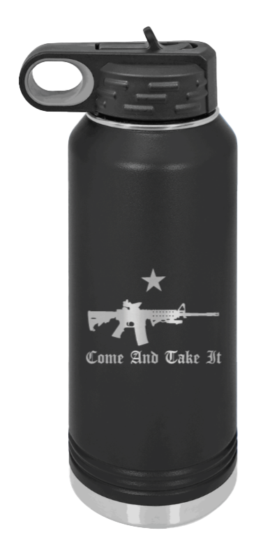 Come and Take It Laser Engraved Water Bottle
