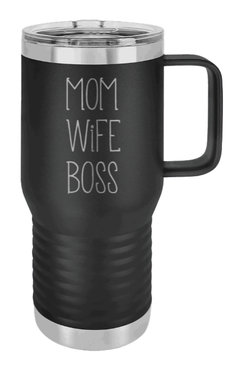 Mom Wife Boss Laser Engraved Mug (Etched)