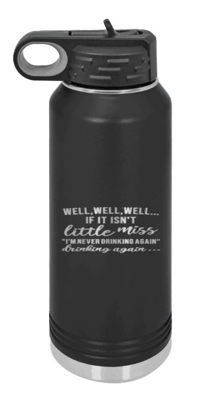 Never Drinking Again Laser Engraved Water Bottle (Etched)