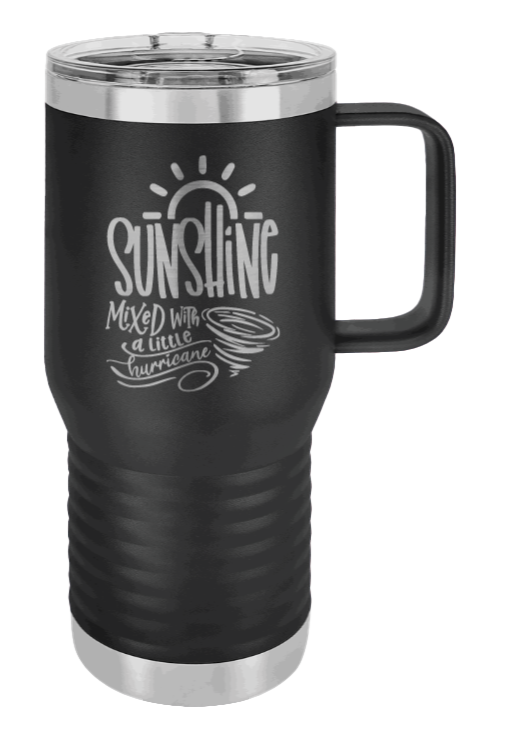 Sunshine Mixed with a Little Hurricane Laser Engraved Mug (Etched)