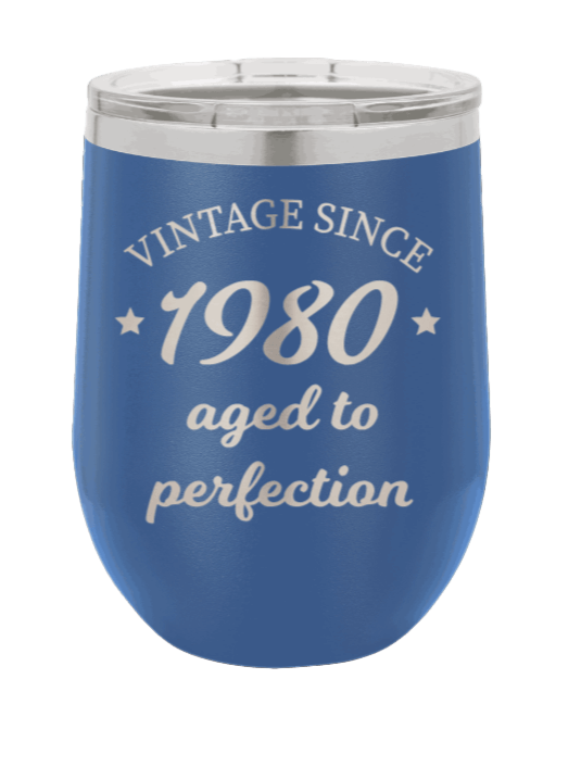 Aged to Perfection - Customizable Laser Engraved Wine Tumbler (Etched) - Personalized