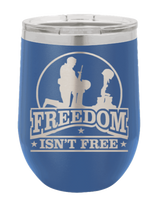Load image into Gallery viewer, Freedom Isn&#39;t Free Laser Engraved Tumbler (Etched)
