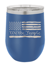 Load image into Gallery viewer, We The People Laser Engraved Wine Tumbler (Etched)
