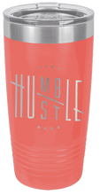 Load image into Gallery viewer, Stay Humble Hustle Hard Laser Engraved Tumbler (Etched)
