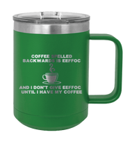 Load image into Gallery viewer, Coffee spelled backward EEFFOC Laser Engraved Mug  Etched)*
