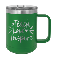 Load image into Gallery viewer, Teach Love Inspire Laser Engraved Mug (Etched)
