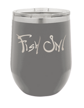 Load image into Gallery viewer, Fish On Laser Engraved Wine Tumbler (Etched)
