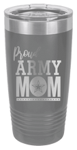 Load image into Gallery viewer, Proud U.S. Army Mom Laser Engraved Tumbler (Etched)
