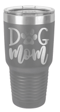Load image into Gallery viewer, Dog Mom Laser Engraved Tumbler (Etched)
