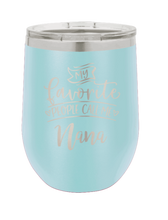 Load image into Gallery viewer, My Favorite People Call Me Nana Laser Engraved Wine Tumbler (Etched) - Customizable

