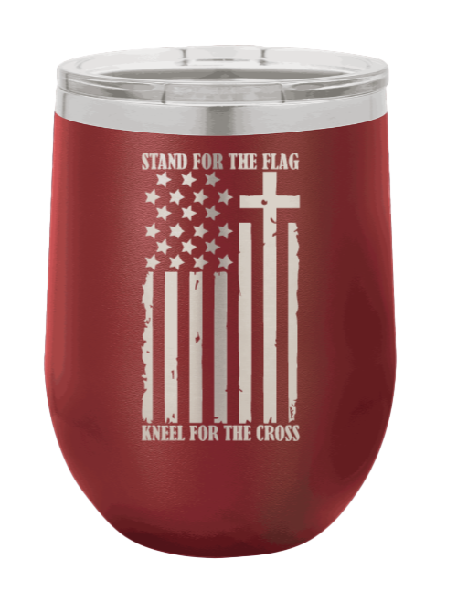 Stand for the Flag Laser Engraved Wine Tumbler (Etched)