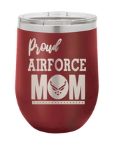 Load image into Gallery viewer, Proud U.S. Air Force Mom Laser Engraved Wine Tumbler (Etched)
