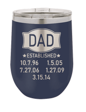 Load image into Gallery viewer, Dad Established - Customizable Laser Engraved Wine Tumbler (Etched)
