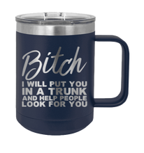 Load image into Gallery viewer, Put you in a Trunk Laser Engraved Mug (Etched)

