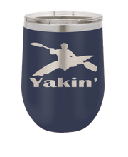 Load image into Gallery viewer, Yakin&#39; Laser Engraved Wine Tumbler (Etched)
