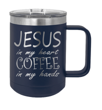 Load image into Gallery viewer, Jesus in my Heart ~ Coffee in my Hand Laser Engraved Mug (Etched)
