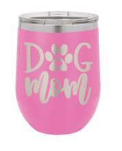 Load image into Gallery viewer, Dog Mom Laser Engraved Wine Tumbler (Etched)
