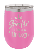 Load image into Gallery viewer, Sparkle Like a Unicorn Laser Engraved Wine Tumbler (Etched)
