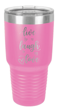 Load image into Gallery viewer, Live Laugh Love Laser Engraved Tumbler (Etched)
