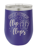 Load image into Gallery viewer, Life is Better in Flip Flops Laser Engraved Wine Tumbler (Etched)
