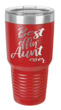 Load image into Gallery viewer, Best Eff&#39;n Aunt Laser Engraved Tumbler (Etched)
