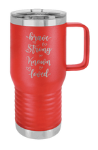 Load image into Gallery viewer, Brave Strong Known Loved Laser Engraved Mug (Etched)

