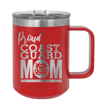 Load image into Gallery viewer, Proud U.S. Coast Guard Mom Laser Engraved Mug (Etched)
