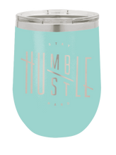 Load image into Gallery viewer, Stay Humble Hustle Hard Laser Engraved Wine Tumbler (Etched)
