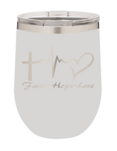 Load image into Gallery viewer, Faith ~ Hope ~ Love Laser Engraved Wine Tumbler (Etched)
