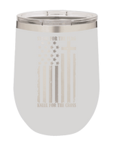 Load image into Gallery viewer, Stand for the Flag Laser Engraved Wine Tumbler (Etched)
