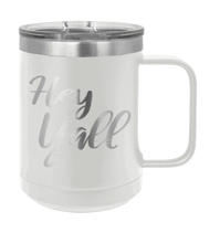 Load image into Gallery viewer, Hey Y&#39;all Laser Engraved Mug (Etched)
